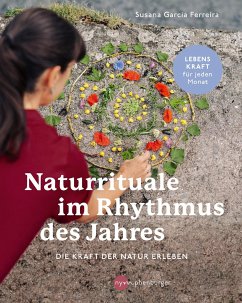Naturrituale im Rhythmus des Jahres - Ferreira, Susana Garcia