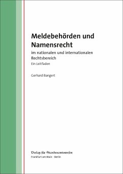 Meldebehörden und Namensrecht - Bangert, Gerhard