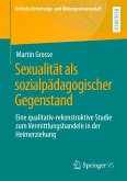 Sexualität als sozialpädagogischer Gegenstand