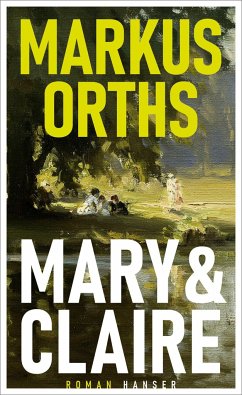 Mary & Claire - Orths, Markus