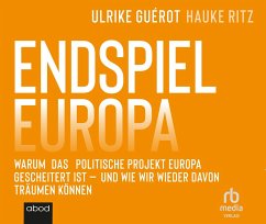 Endspiel Europa - Guérot, Ulrike;Ritz, Hauke
