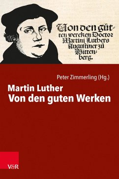 Von den guten Werken (eBook, ePUB) - Luther, Martin