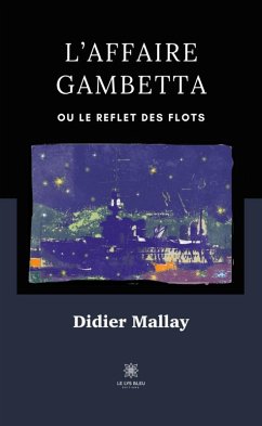 L'affaire Gambetta (eBook, ePUB) - Mallay, Didier