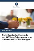 GMM-basierte Methode zur Offline-Erkennung von Unterschriftsfälschungen