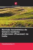 Revisão taxonómica do Género Iseilema Andersson (Poaceae) na Índia