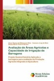 Avaliação de Áreas Agrícolas e Capacidade de Irrigação de Barragens