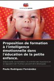 Proposition de formation à l'intelligence émotionnelle dans l'éducation de la petite enfance.