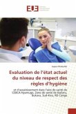 Evaluation de l¿état actuel du niveau de respect des règles d¿hygiène