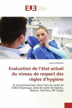 Evaluation de l¿état actuel du niveau de respect des règles d¿hygiène - Mudumbi, Joyeux