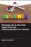 Étiologie de la diarrhée aiguë chez les enfants/adultes en Tunisie