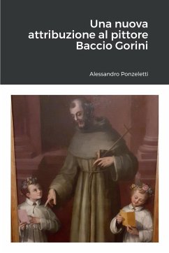 Una nuova attribuzione al pittore Baccio Gorini - Ponzeletti, Alessandro