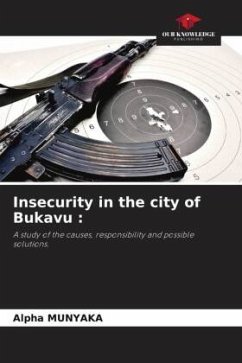 Insecurity in the city of Bukavu : - MUNYAKA, Alpha