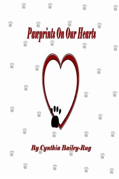 Pawprints On Our Hearts - Bailey-Rug, Cynthia