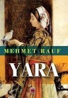 Yara - Rauf, Mehmet