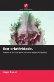 Eco-criatividade.