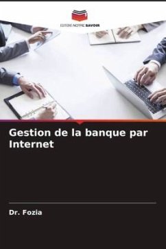 Gestion de la banque par Internet - Fozia, Dr.