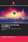 A origem da ficção-científica