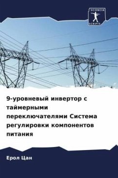 9-urownewyj inwertor s tajmernymi pereklüchatelqmi Sistema regulirowki komponentow pitaniq - Can, Erol