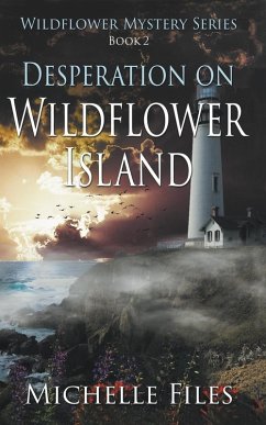 Desperation on Wildflower Island - Files, Michelle