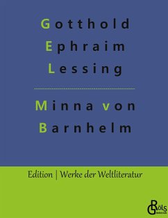 Minna von Barnhelm - Lessing, Gotthold Ephraim
