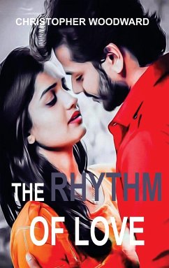 THE RHYTHM OF LOVE - Woodward, Christopher