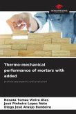 Thermo-mechanical performance of mortars with added