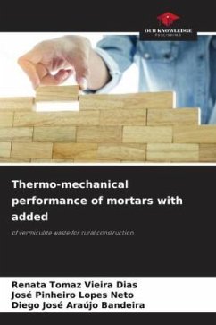 Thermo-mechanical performance of mortars with added - Vieira Dias, Renata Tomaz;Lopes Neto, José Pinheiro;Araújo Bandeira, Diego José