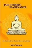 A Critical Study on the Jain Theory of Anekanta