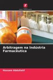 Arbitragem na Indústria Farmacêutica