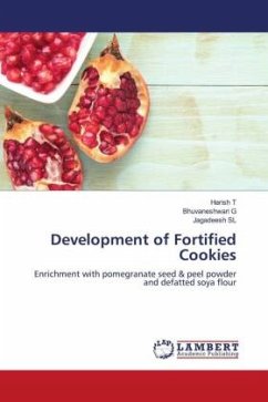 Development of Fortified Cookies - T, Harish;G, Bhuvaneshwari;SL, Jagadeesh