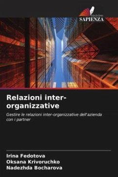 Relazioni inter-organizzative - Fedotova, Irina;Krivoruchko, Oksana;Bocharova, Nadezhda