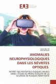 ANOMALIES NEUROPHYSIOLOGIQUES DANS LES NÉVRITES OPTIQUES