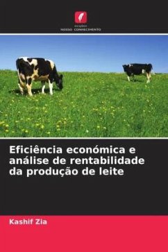 Eficiência económica e análise de rentabilidade da produção de leite - Zia, Kashif