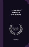 The American Annual Of Photography