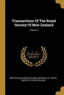 Transactions Of The Royal Society Of New Zealand; Volume 3