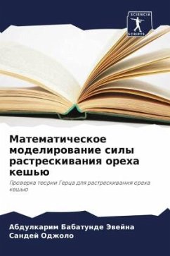 Matematicheskoe modelirowanie sily rastreskiwaniq oreha kesh'ü - Jewejna, Abdulkarim Babatunde;Odzholo, Sandej