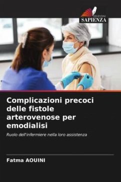 Complicazioni precoci delle fistole arterovenose per emodialisi - AOUINI, Fatma