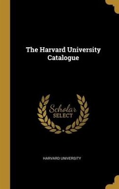 The Harvard University Catalogue - University, Harvard