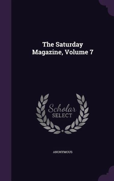 The Saturday Magazine, Volume 7