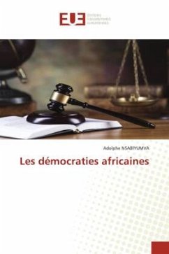 Les démocraties africaines - NSABIYUMVA, Adolphe