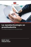 La nanotechnologie en prosthodontie
