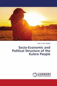 Socio-Economic and Political Structure of the Kulere People - Yargwa, Isaac Lucky