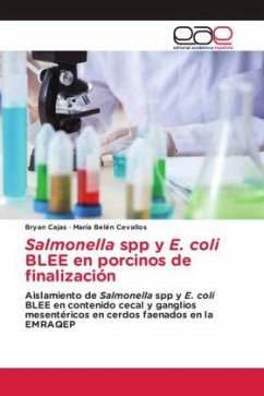 Salmonella spp y E. coli BLEE en porcinos de finalización