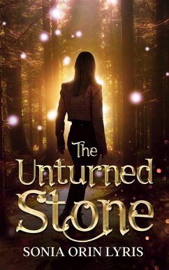 The Unturned Stone (eBook, ePUB) - Lyris, Sonia Orin