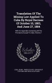 Translation Of The Mining Law Applied To Cuba By Royal Decrees Of October 10, 1883, And June 27, 1884