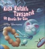 Kisa Kulakli Tavsancik Ile Okulda Bir Gün