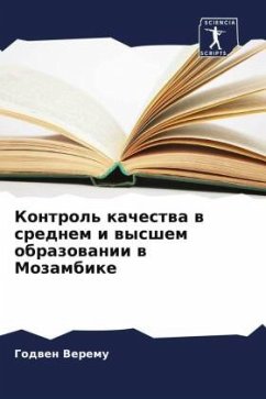 Kontrol' kachestwa w srednem i wysshem obrazowanii w Mozambike - Veremu, Godwen