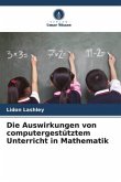 Die Auswirkungen von computergestütztem Unterricht in Mathematik