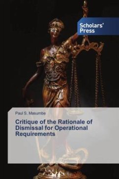 Critique of the Rationale of Dismissal for Operational Requirements - Masumbe, Paul S.