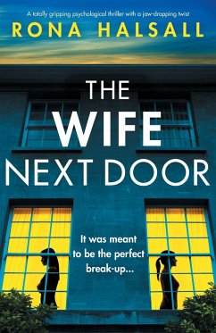 The Wife Next Door - Halsall, Rona